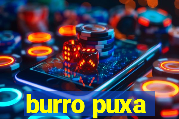 burro puxa